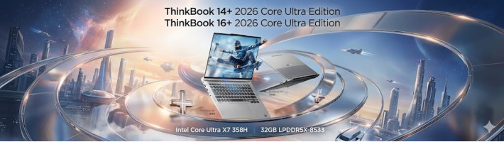 Компания Lenovo выпустила ThinkBook 14+ и ThinkBook 16+ 2026 Core Ultra Edition с процессором Core Ultra X7 358H